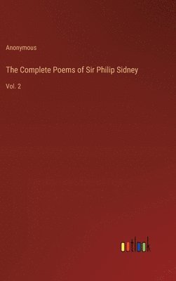 The Complete Poems of Sir Philip Sidney 1