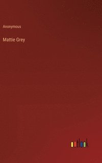 bokomslag Mattie Grey