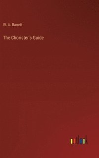 bokomslag Chorister's Guide