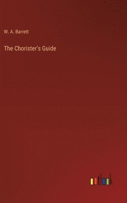 The Chorister's Guide 1