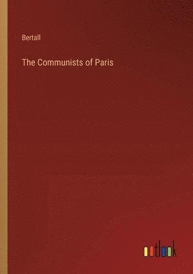 Bertall - Communists of Paris, Häftad