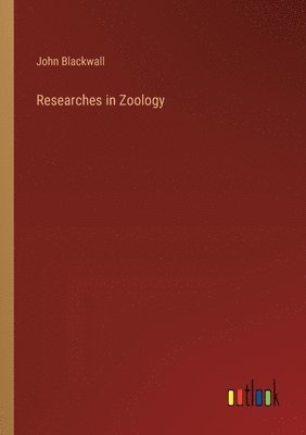 bokomslag Researches in Zoology