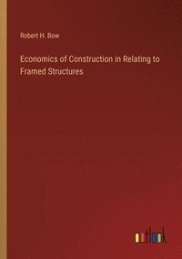 bokomslag Economics of Construction in Relating to Framed Structures