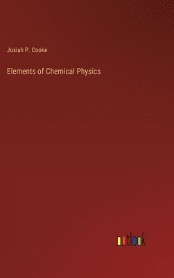 Elements of Chemical Physics