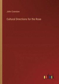 bokomslag Cultural Directions for the Rose