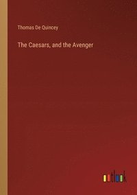 bokomslag Caesars, and the Avenger