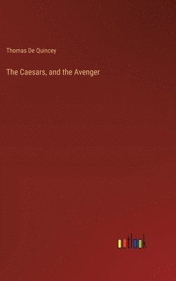 bokomslag Caesars, and the Avenger