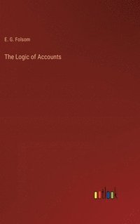 bokomslag The Logic of Accounts