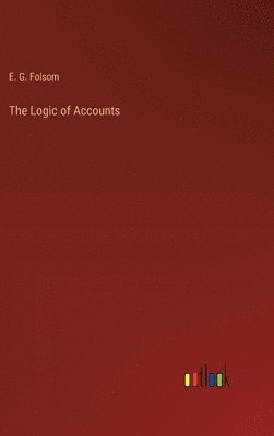 bokomslag The Logic of Accounts