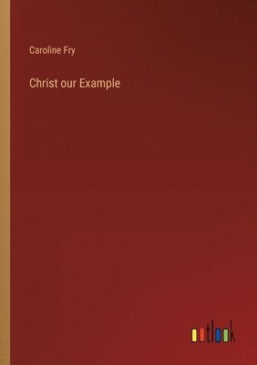 Christ our Example 1