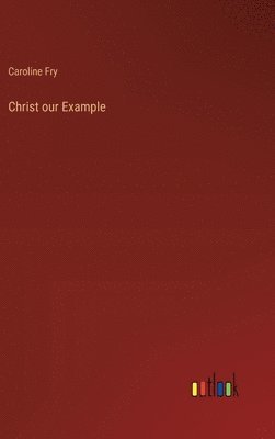 Christ our Example