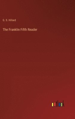 bokomslag The Franklin Fifth Reader