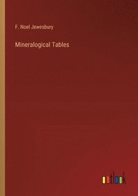 bokomslag Mineralogical Tables