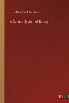 bokomslag A General System of Botany