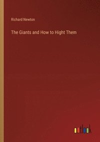 bokomslag The Giants and How to Hight Them