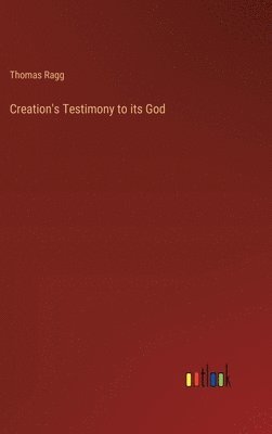 bokomslag Creation's Testimony to its God