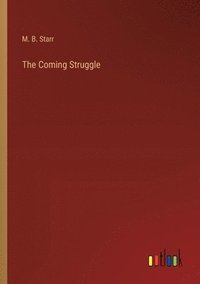 bokomslag Coming Struggle