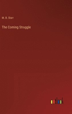 bokomslag Coming Struggle
