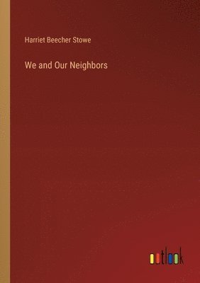 We and Our Neighbors 1