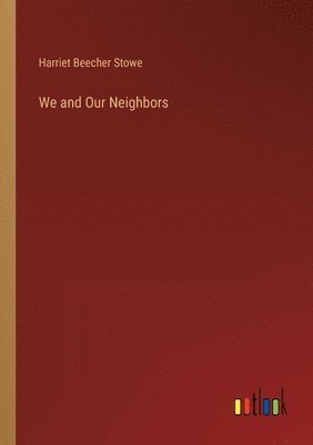 We and Our Neighbors