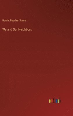 We and Our Neighbors 1