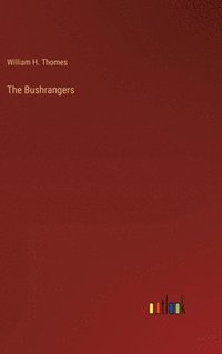 bokomslag The Bushrangers