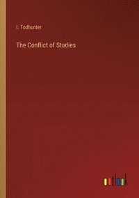 bokomslag The Conflict of Studies