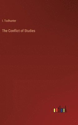 bokomslag The Conflict of Studies