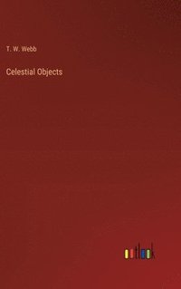 bokomslag Celestial Objects