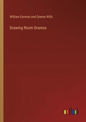 bokomslag Drawing Room Dramas