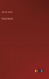 bokomslag Ceres Races