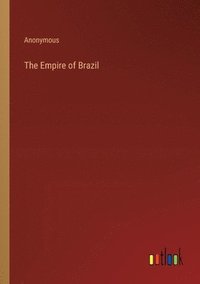 bokomslag Empire of Brazil