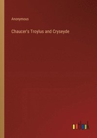 bokomslag Chaucer's Troylus and Cryseyde