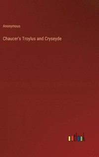 bokomslag Chaucer's Troylus and Cryseyde