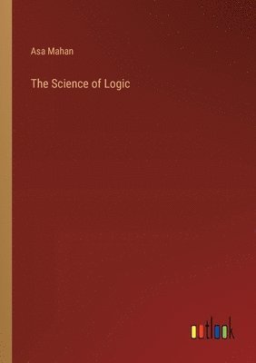 bokomslag The Science of Logic