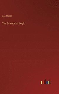 bokomslag The Science of Logic