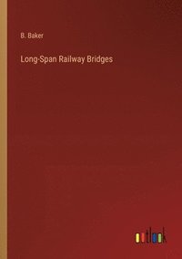 bokomslag Long-Span Railway Bridges