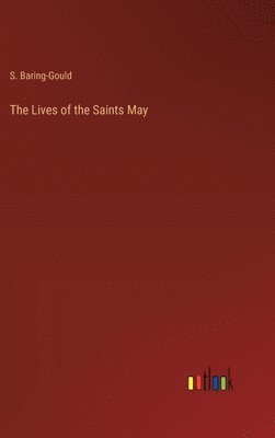 bokomslag Lives of the Saints May
