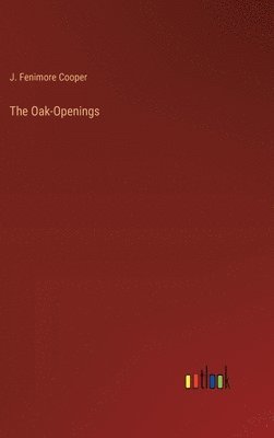 The Oak-Openings 1