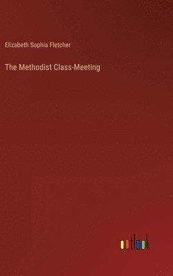 Methodist Class-Meeting