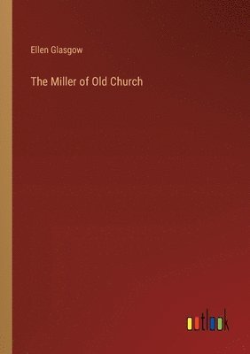 bokomslag Miller of Old Church