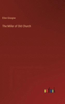 bokomslag Miller of Old Church