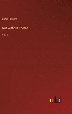 Not Without Thorns 1