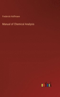 bokomslag Manual of Chemical Analysis