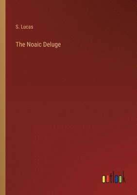 bokomslag The Noaic Deluge