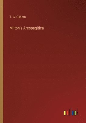 bokomslag Milton's Areopagitica