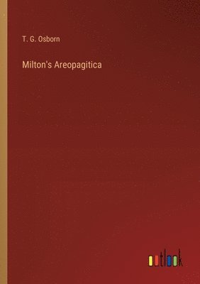 bokomslag Milton's Areopagitica