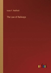bokomslag The Law of Railways