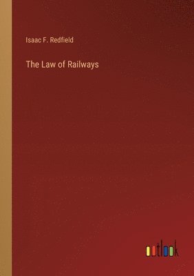 The Law of Railways 1