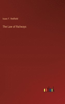 bokomslag The Law of Railways